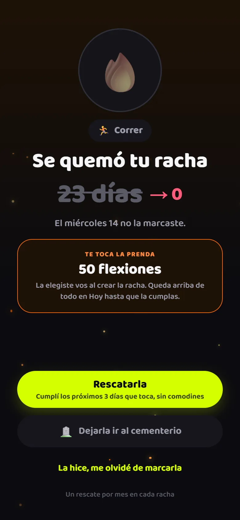 «Se quemó tu racha»: 23 días que pasan a 0, con la prenda y el botón para rescatarla.